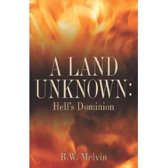 A Land Unknown: Hell's Dominion